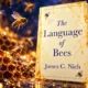 James Nieh Language of Bees costly failure